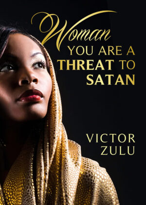 Woman You Are A Threat To Satan<BR>(Paperback)